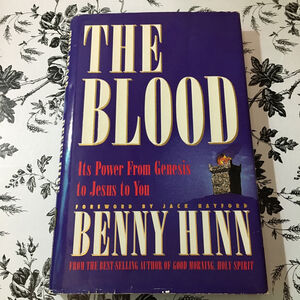 The Blood By Benny Hinn Hardcover Christian Studies